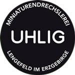 Miniaturendrechslerei Uwe Uhlig